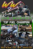 2013 Jim Murphy HRHS Top Fuel Champ
