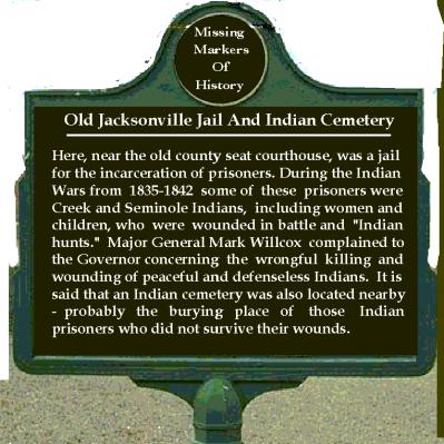 The Old Jacksonville Jail And Indian Cemetery