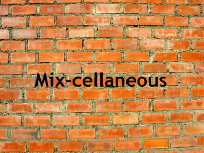 Mix-Cellaneous