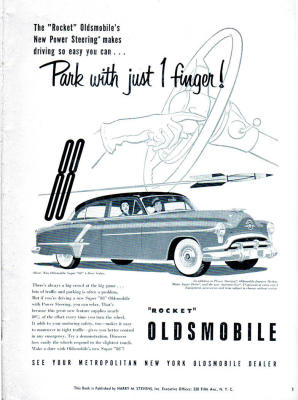 This IS your father's Oldsmobile!   And Power steering? It will never catch on, you can't feel the road!