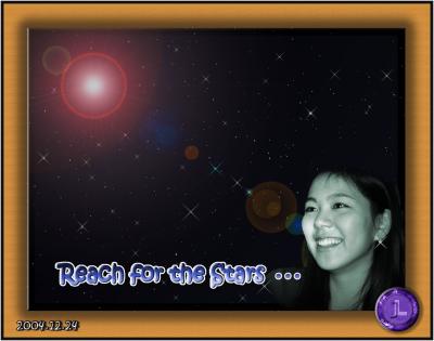 My dream is reach for the Stars!
