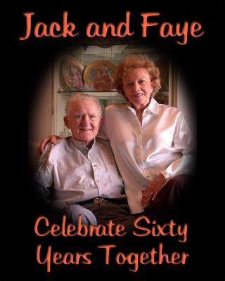 Jack and Faye's 60th Anniversary Bash