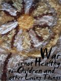 War Is Not Healthy...
