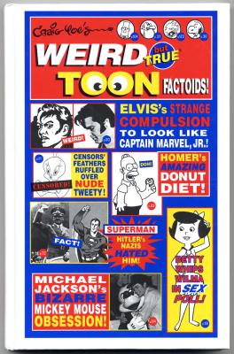 Weird But True Toon Factoids (1991) (signed copies with drawings)