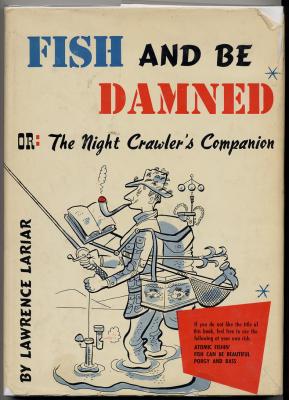 Fish and Be Damned (1953) (signed)