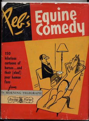 Pebs Equine Comedy (1957) (inscribed)