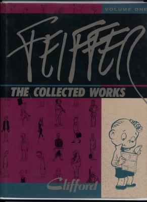 Collected Works of Jules Feiffer Vol. 1 (Clifford) (1989) (signed and numbered)