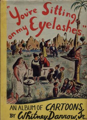 Youre Sitting On My Eyelashes (1943) (signed and inscribed copies)