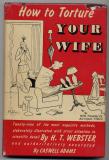 How To Torture Your Wife (1948)
