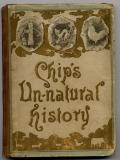 Chips Unnatural History (1888)
