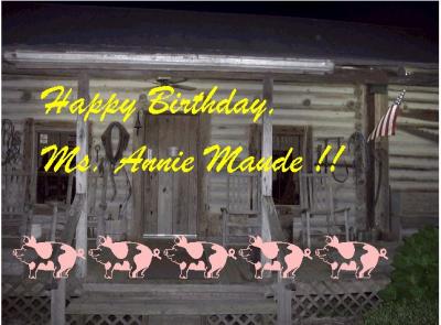 Happy Birthday At Country Cabin For Ms. Annie Maude