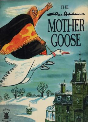 The Chas Addams Mother Goose (Windmill Books 1967)