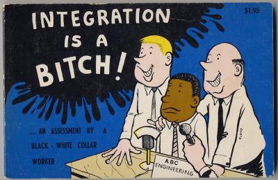 Integration Is A Bitch! (1969, first ed.)