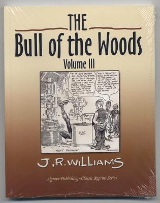 The Bull of the Woods Volume III