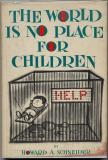 The World Is No Place For Children (1960)
