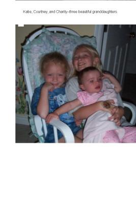 Our three granddaughters (clockwise) Courtney, Katie, and Charity.JPG