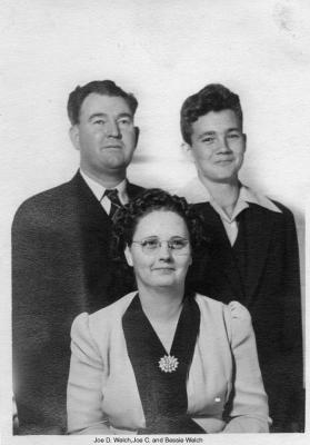 Joe D. Welch, Joe Carrol Welch and Bessie Welch