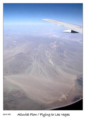 Alluvial Flow in the high desert as we fly to Las Vegas
