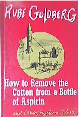How To Remove Cotton From A Bottle Of Aspirin (1959) (inscribed)