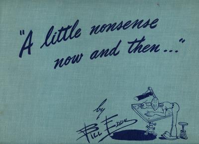 A Little Nonsense Now and Then (1956) (inscribed)