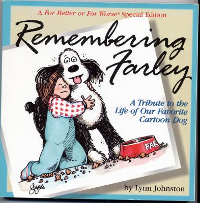 Remembering Farley (1996) (signed copies with original drawing)