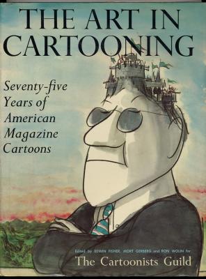 The Art In Cartooning (1975) (signed by seven cartoonists)
