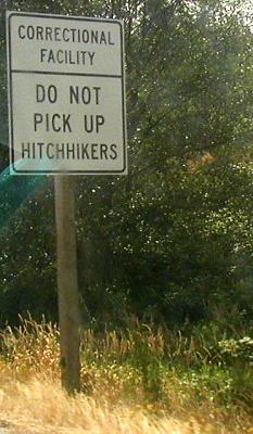 Correctional Facility: Do Not Pick Up Hitchhikers