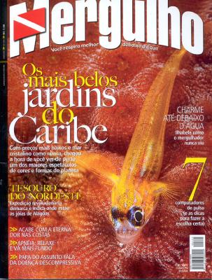 Fotos da capa e reportagem Os mais belos jardins do Caribe publicada na Revista Mergulho n105 de Maro de 2005