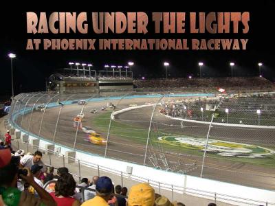 NASCAR Night Racing at PIR, April 22-23, 2005