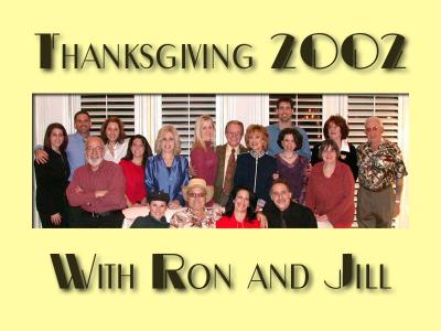 Thanksgiving 2002 with Ron and Jill