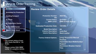 Order placed 11/22/2002 with BMW of Palm Springs, California