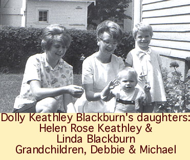 My Great Aunt Dolly Keatley Blackburn's children and grandchildren