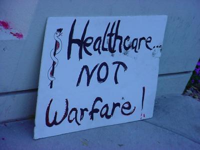 Healthcare not Warfare !