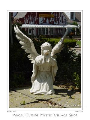 16May05 Angel Outside a Mystic Village Shop