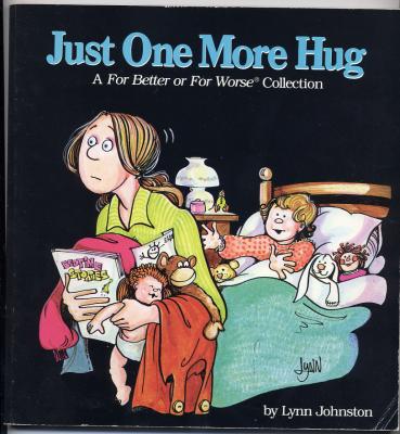 Just One More Hug (1984) (signed with original drawing of Elly hugging Elizabeth)
