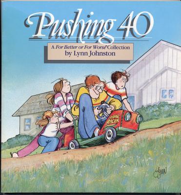Pushing 40 (1988) (signed with original drawings of Elly and John)