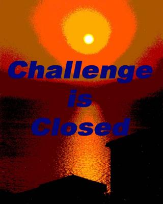 Challenge is Closed
