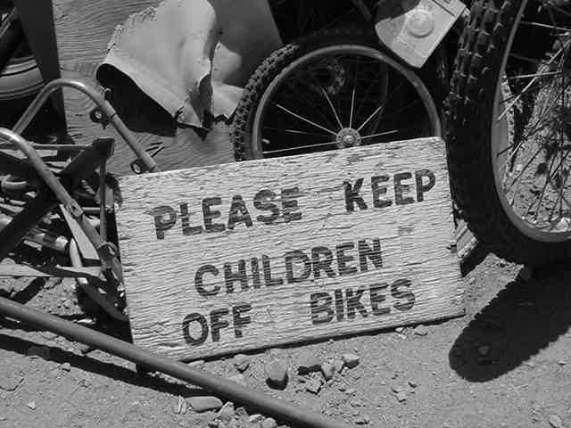Please Keep <br> Children <br> Off Bikes