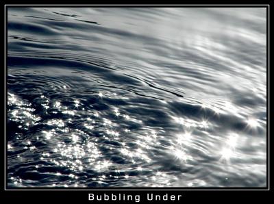 Bubbling Underby TarikB