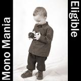 Monomania Eligible
