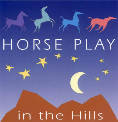 Hemisphere Production's Horseplay in the Hills