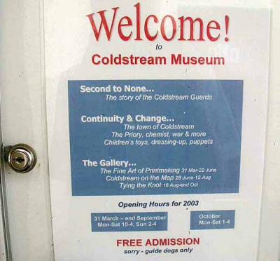Coldstream Museum - sorry only guide dogs get in free