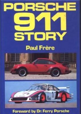 Porsche 911 Story - 2nd Edition by Paul Frere