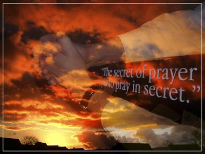 The secret of prayer