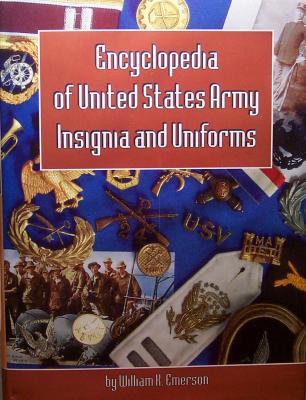 Encyclopedia of U.S. Army Insignia & Uniforms