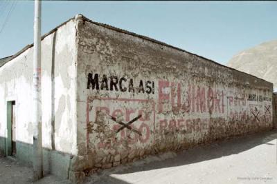 Political graffiti, Chivay, Colca Canyon