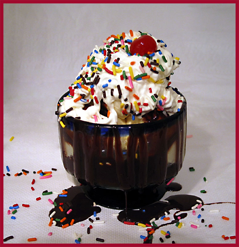 <B>S</B>undae, Hot Fudge of course (*)