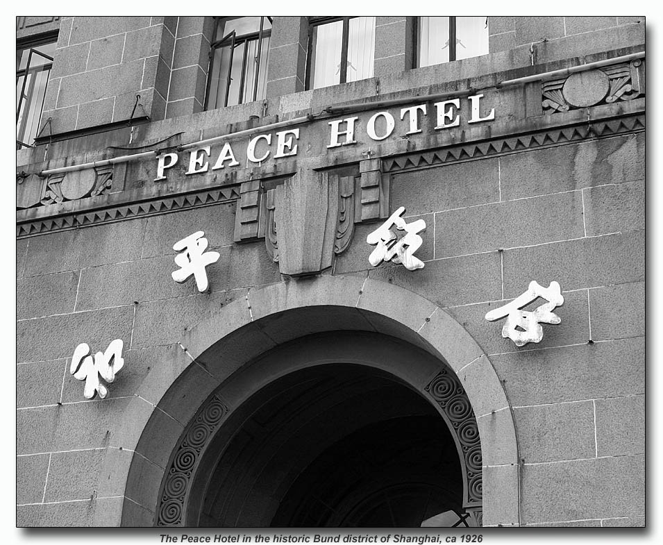 Peace Hotel, Shanghai