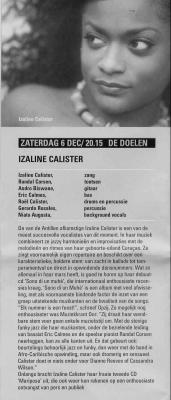 Izaline Calister with own band at Jurriaanse zaal sat. 6th of December 2003
Program folder