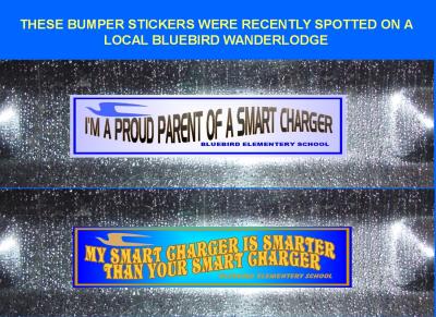 I RECENTLY SPOTTED THESE BUMPER STICKERS ON A BLUEBIRD WANDERLODGE